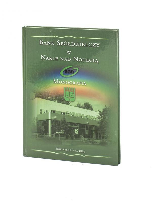 Bank Spółdzielczy w Nakle nad Notecią - Monografia