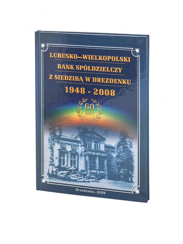 Lubusko-Wielkopolski Bank Spółdzielczy w Drezdenku