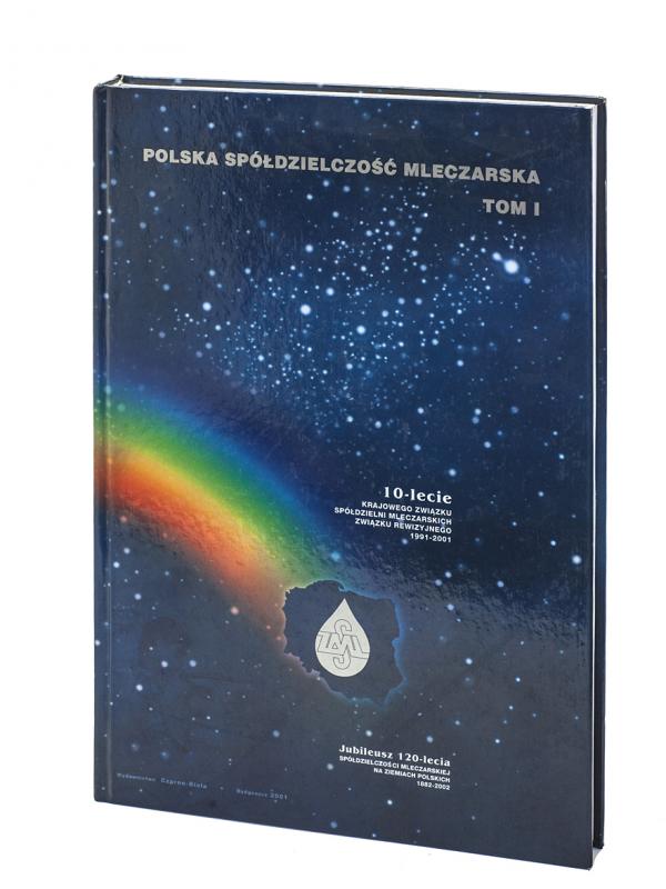 Polska Spółdzielczość Mleczarska Tom 1